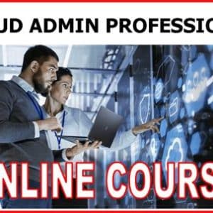 CLOUD ADMIN PROFESSIONAL Online